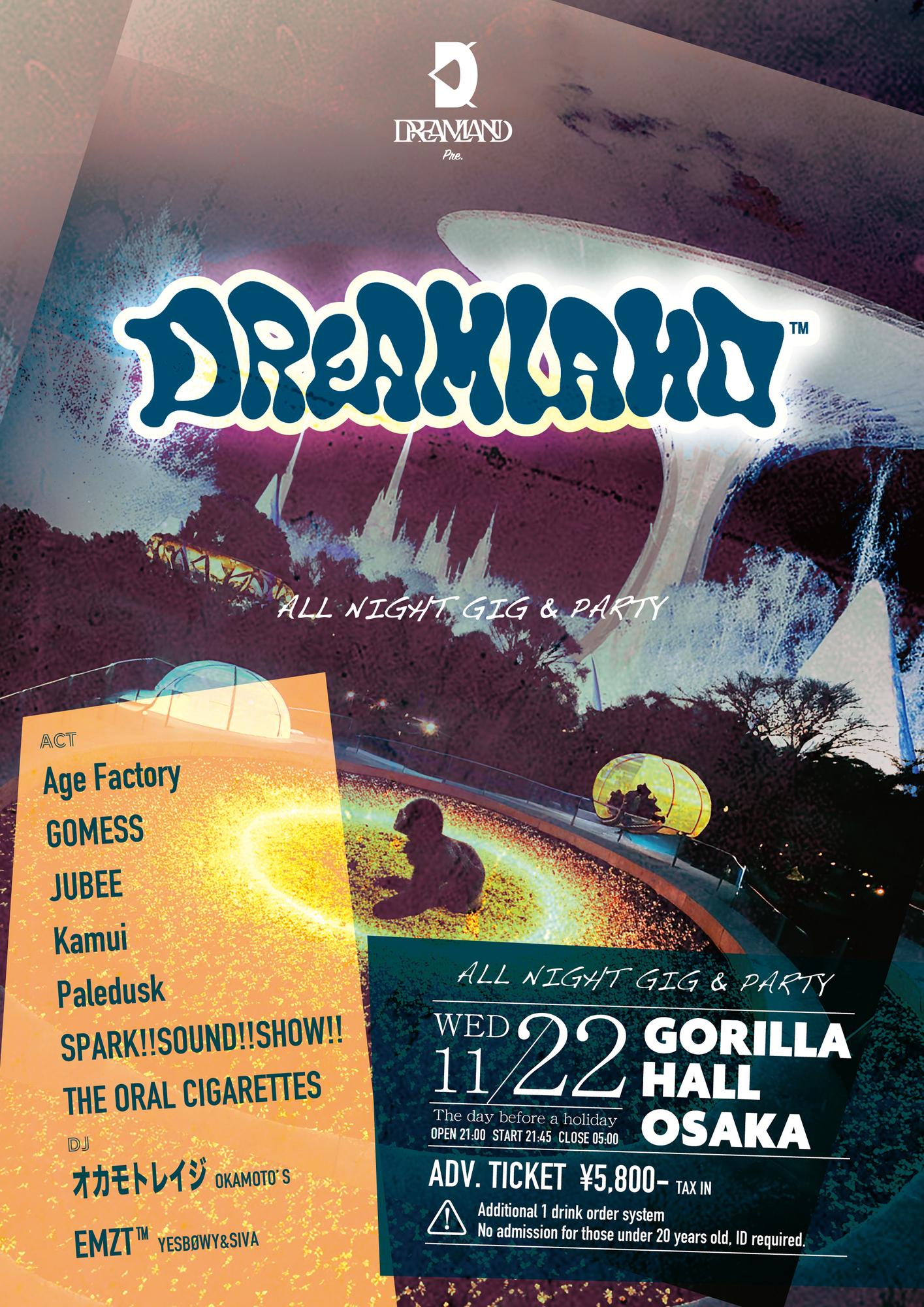 DREAMLAND - ALL NIGHT GIG & PARTY - @GORILLA HALL OSAKA | SPARK